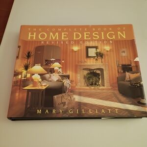 The Complete Book of Home Design Mary Gilliatt